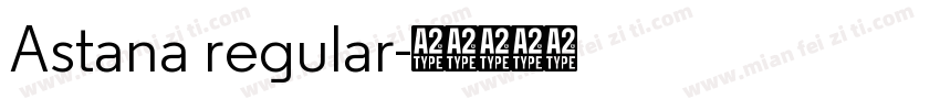 Astana regular字体转换